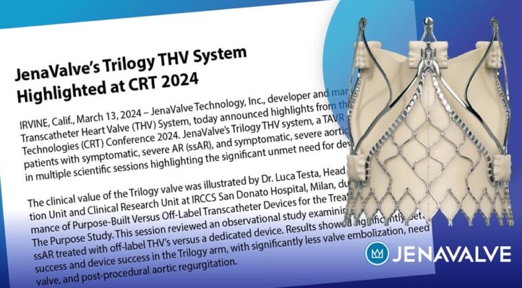 JenaValve’s Trilogy THV System Highlighted at CRT 2024